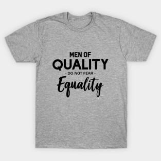 Men of quality T-Shirt